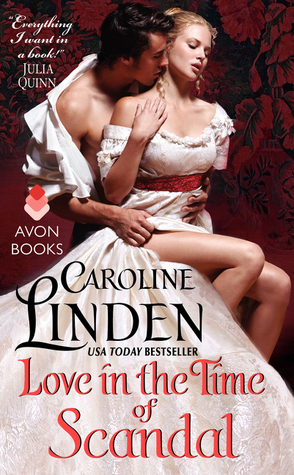 Cover of Love in the Time of Scandal by Caroline Linden