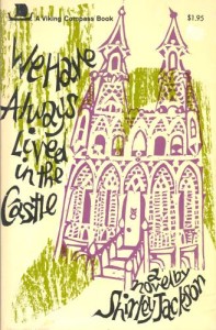 We Have always lived in the castle