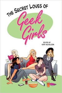 The Secret Loves of Geek Girls cover 
