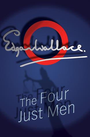 The Four Just Men by Edgar Wallace – vel veeter Book Review ...