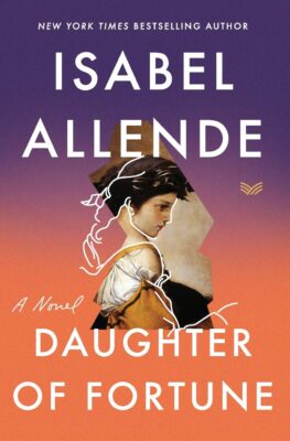Cover of the book "Daughter of Fortune" by Isabel Allende