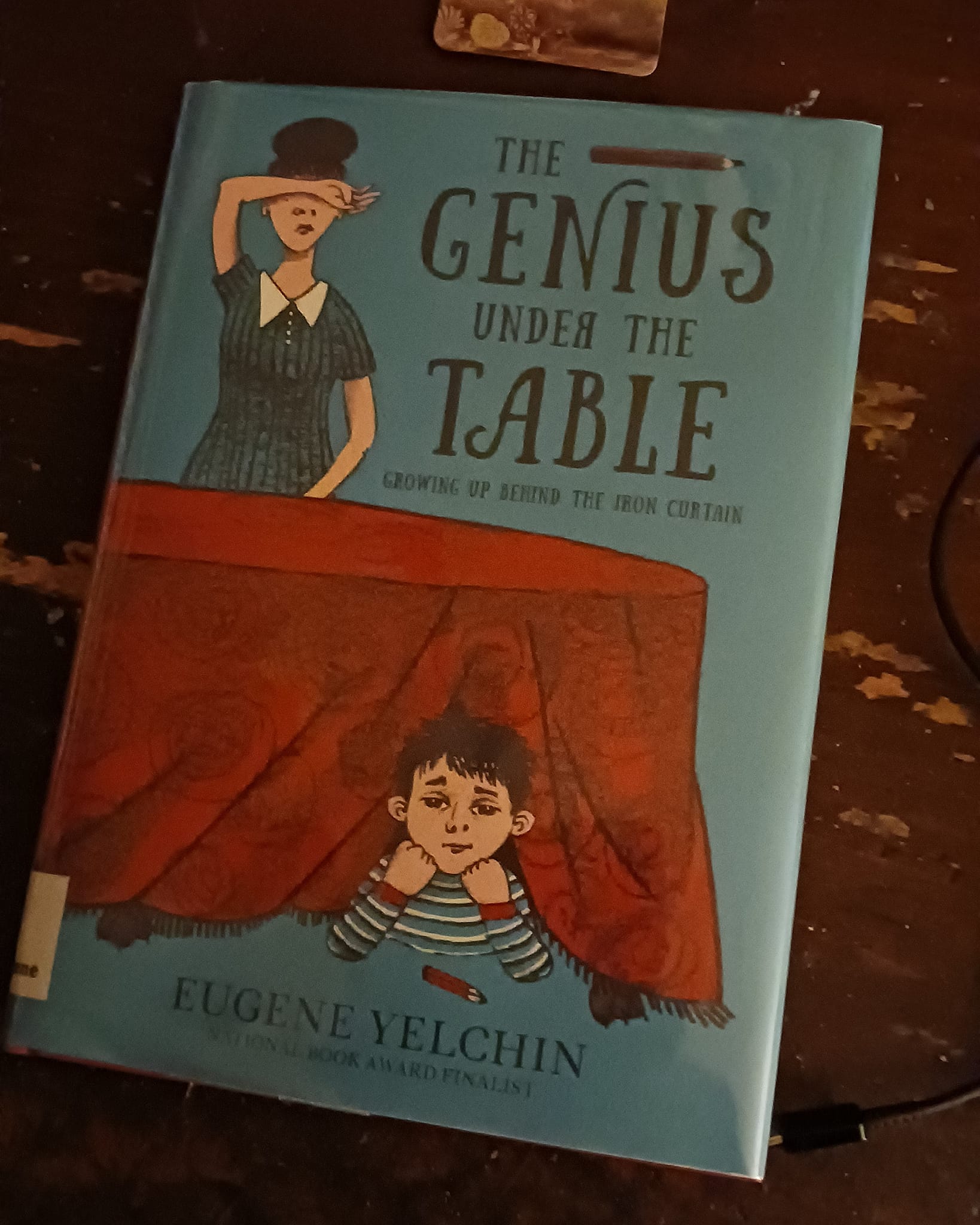 The Genius Under the Table Growing Up Behind the Iron