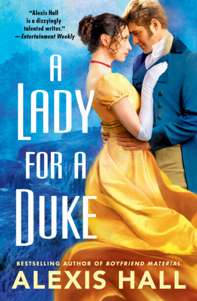 Cover art: A Lady for a Duke. A woman and a man embrace, wearing period clothing