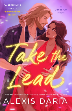 The cover of Alexis Daria’s Take the Lead. The main characters are illustrated nicely in a dance pose. Stone is pictured with shoulder length light brown hair and a neat beard wearing a flannel shirt open over a v neck white t-shirt. He is looking down at Gina, who is illustrated with long wavy dark brown hair wearing a sexy red dress. Her back is to his front and his hands are on her hips.