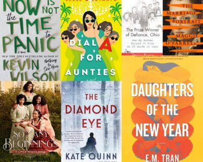 Covers of books – Now is Not the Time to Panic, Dial A for Aunties, The Prize Winner of Defiance, Ohio, The Marriage Portrait, So Many Beginnings, The Diamon Eye, and Daughters of the New Year.