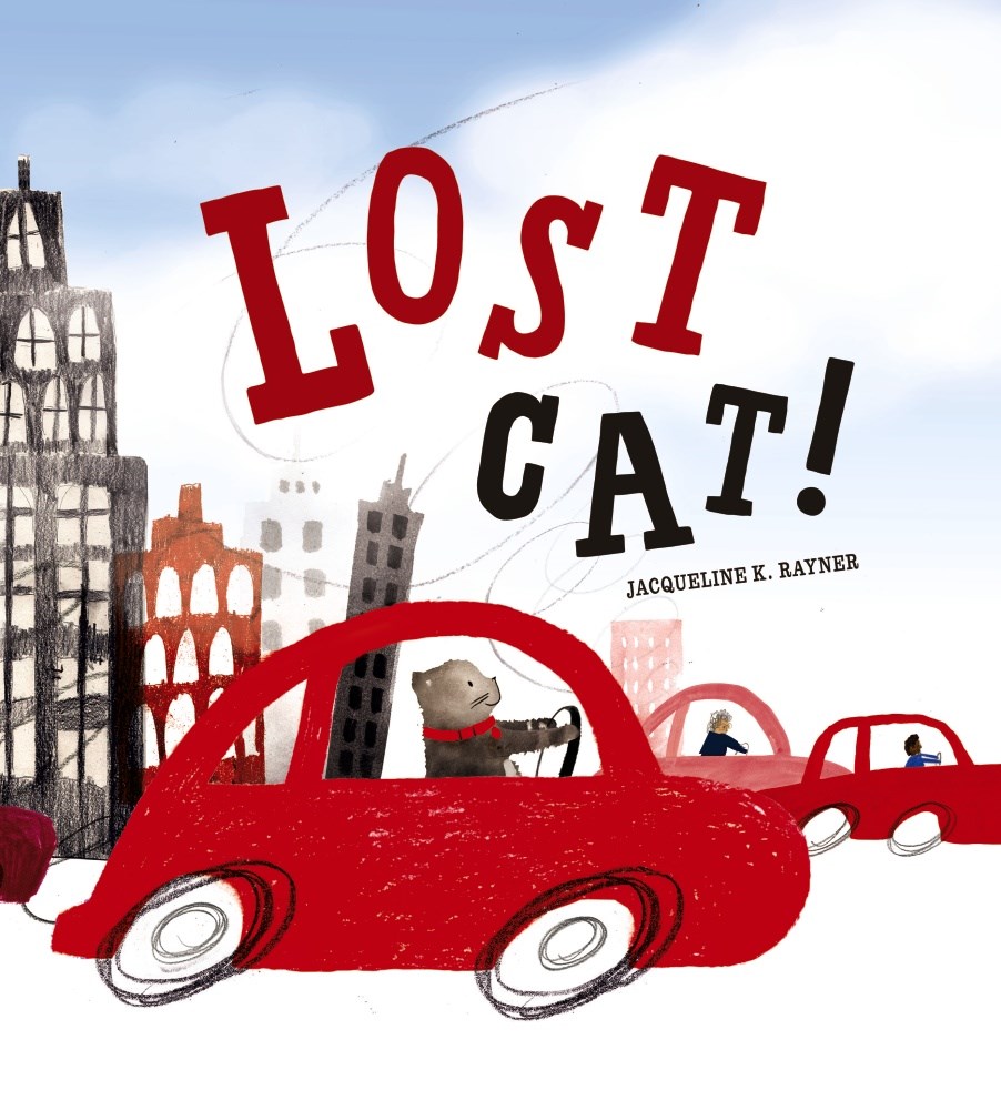 Lost Cat! by Jacqueline K. Rayner; Mister Kitty is Lost!