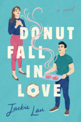cover for the book Donut Fall In Love by Jackie Lau