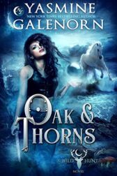 Cover for the book Oak and Thorns by Yasmine Galenorn
