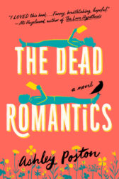 Cover for the book The Dead Romantics by Ashley Poston