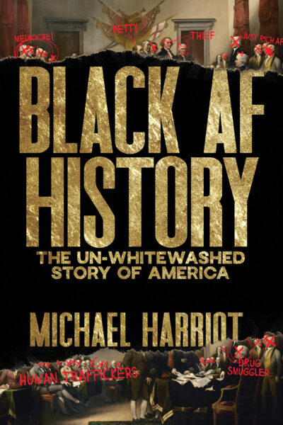 Cover of Black AF History by Michael Harriot