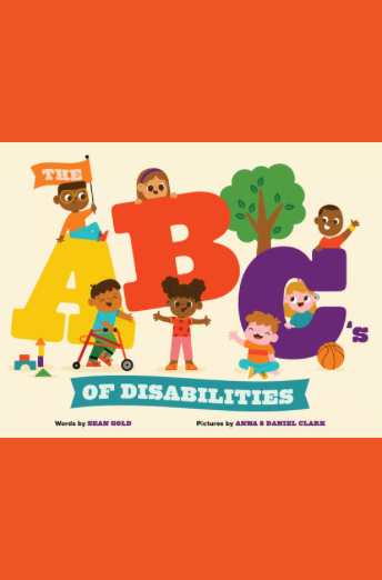 The ABCs of Disabilities by Sean Gold – NTE Book Review – Cannonball ...