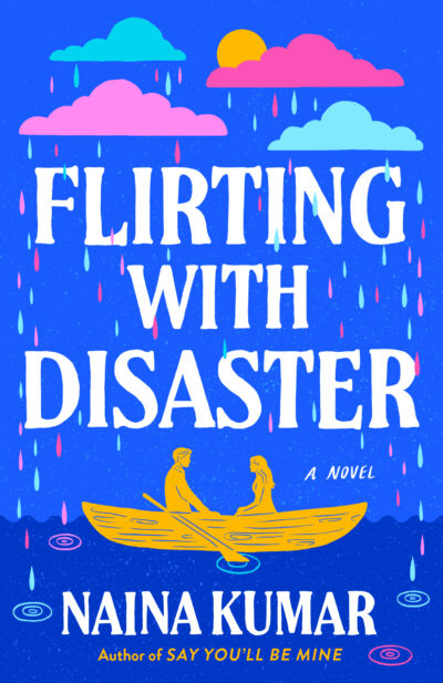 Cover of Naina Kumar’s Flirting with Disaster.