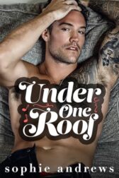 Cover of Under One Roof by Sophie Andrews