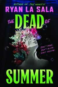 The Dead of Summer
