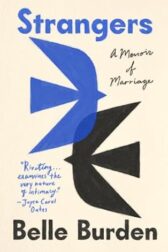 cover of strangers a memoir of marriage, with two woodblock birds overlapping and facing in opposite directions
