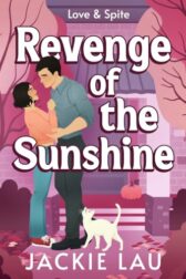 Revenge of the Sunshine by Jackie Lau