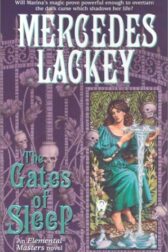 cover of the book the gates of sleep by mercedes lackey